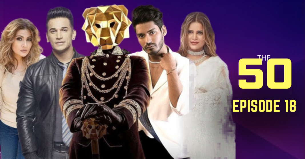 The 50 18 March 2026 Episode Update: Prince or Rajat – Which Team Gets the Advantage? The 50 18 March 2026 Episode Update: Prince or Rajat – Which Team Gets the Advantage?